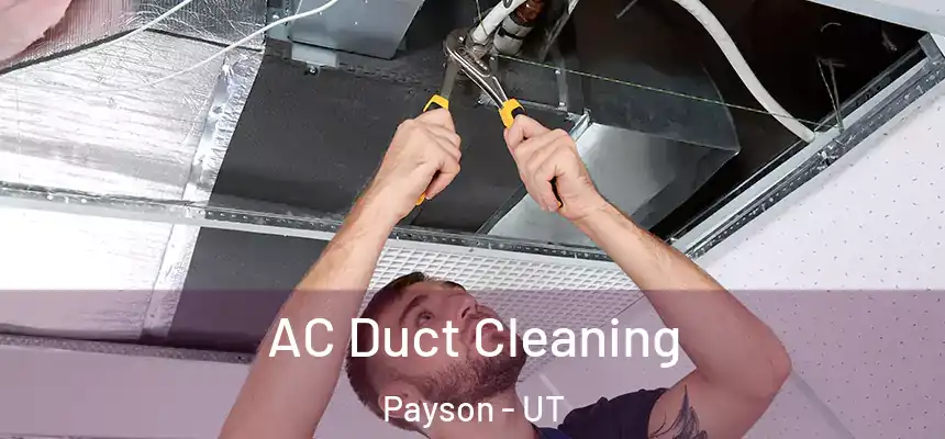  AC Duct Cleaning Payson - UT