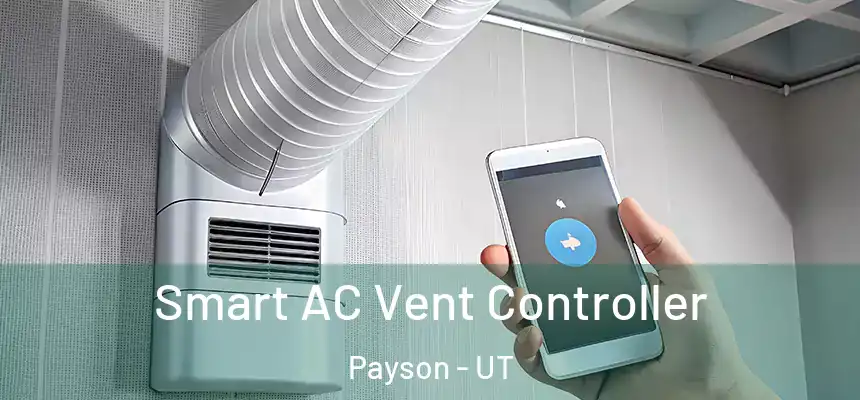  Smart AC Vent Controller Payson - UT